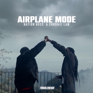 Airplane Mode-Nation Boss