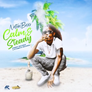 Calm & Steady-Nation Boss