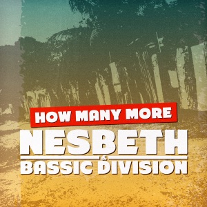 How Many More - Nesbeth 