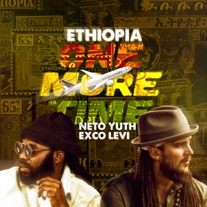 Ethiopia One More Time-Neto Yuth