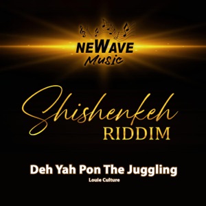 Deh Yah Pon the Juggling-Newave Music 