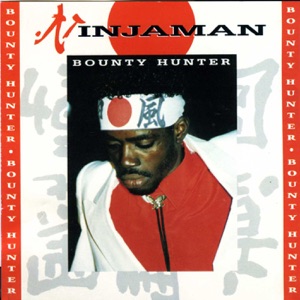 Ninjaman - Bounty Hunter