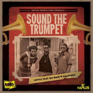 Sound the Trumpet-Notice