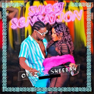 Sweet Sensation-Orezi 