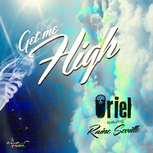 Get Me High - Oriel