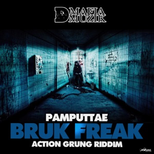 Bruk Freak-Pamputtae 