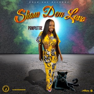 Show Dem Love-Pamputtae