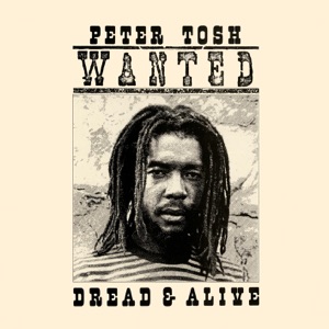 Coming in Hot-Peter Tosh