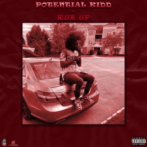 Rub Up - Potential Kidd 