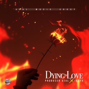 Dying in Love-producer Ajal 