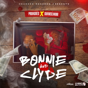 Bonnie & Clyde-Prohgres 