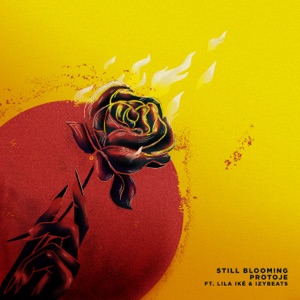 Still Blooming-Protoje