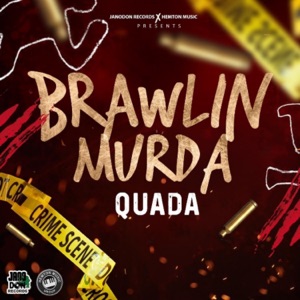 Brawlin Murda