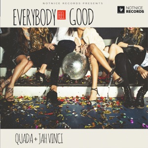 Everybody Feel Good - Quada 