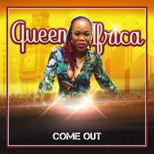 Come Out-Queen Ifrica