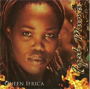 Fyah Muma-Queen Ifrica