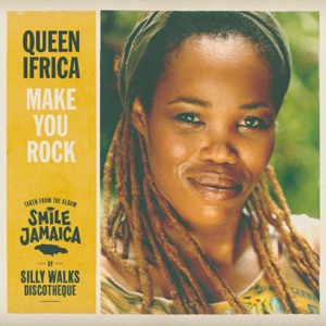 Make You Rock-Queen Ifrica