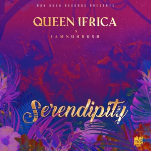 Serendipity-Queen Ifrica 