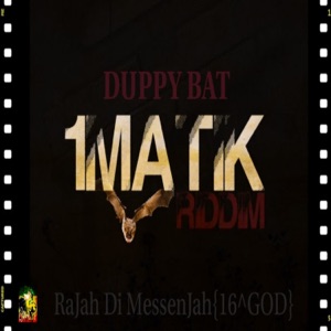 Duppy Bat - RaJah Di MessenJah{16^GOD}