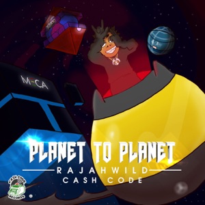 Planet To Planet-RajahWild