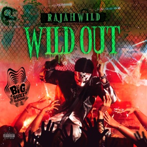 Wild Out-RajahWild