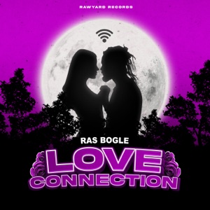 Love Connection - Ras Bogle