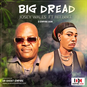 Big dread reebbel-Reebbel ft