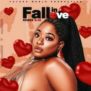 Fall in Love-Renee 6:30 