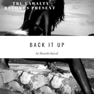 Back It Up-Ricardo Rawal