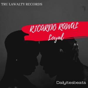 Loyal-Ricardo Rawal