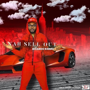 Nah Sell Out-Ricardo Rawal