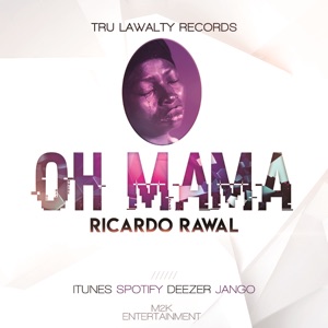 Oh Mama-Ricardo Rawal