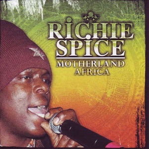 Richie Spice - Motherland Africa