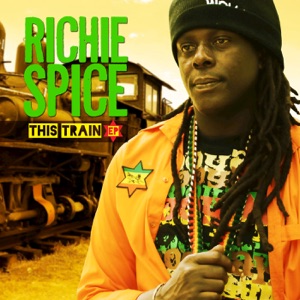 Richie Spice - This Train