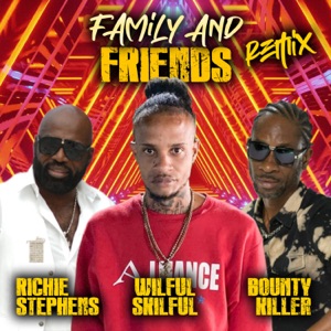 Family and Friends-Richie Stephens