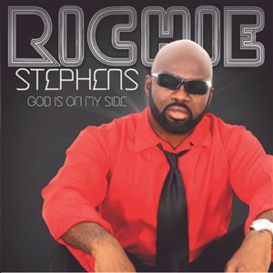 Richie Stephens - God Is on My Side