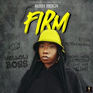 Firm-Rosh Reign