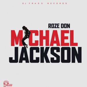 Michael Jackson-Roze Don