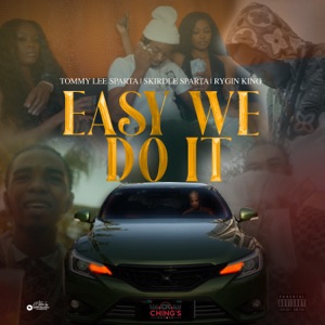 Easy We Do It-Rygin King 