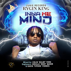 Inna Me Mind-Rygin King