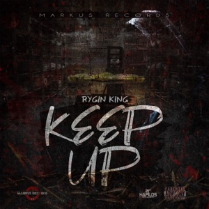 Keep Up-Rygin King