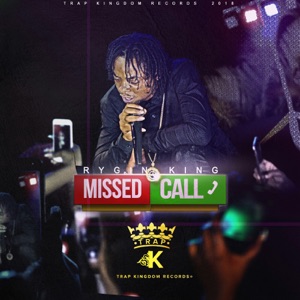 Missed Call-Rygin King