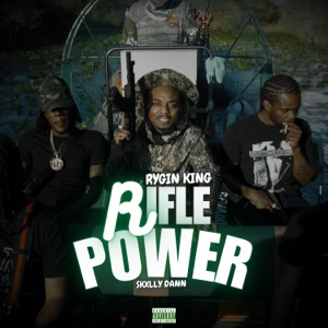 Rifle Power - Rygin King