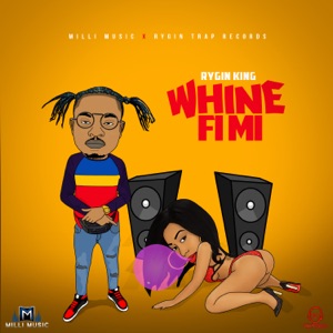 Whine Fi Mi-Rygin King