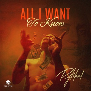 All I Want to Know-Rytikal 