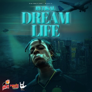 Dream Life-Rytikal 