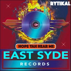 Hope Yah Hear Me-Rytikal