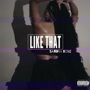 Like That - Sandra Rose