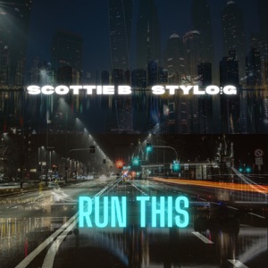 Run This-Scottie B 