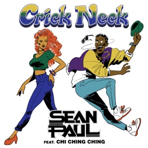 Crick Neck-Sean Paul